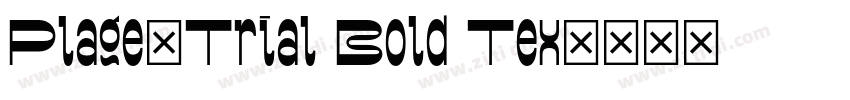 Plage_Trial Bold Tex字体转换